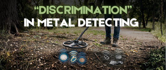 What Does “Discrimination” Mean in Metal Detecting?